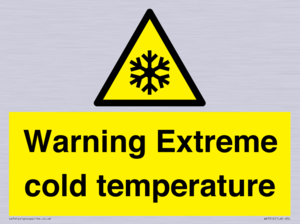 Warning Extreme cold temperature
